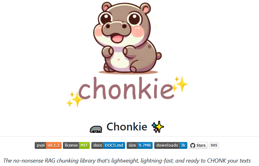 一个轻量级RAG文本切块项目Chonkie